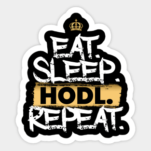 Eat Sleep Hodl Repeat Sticker